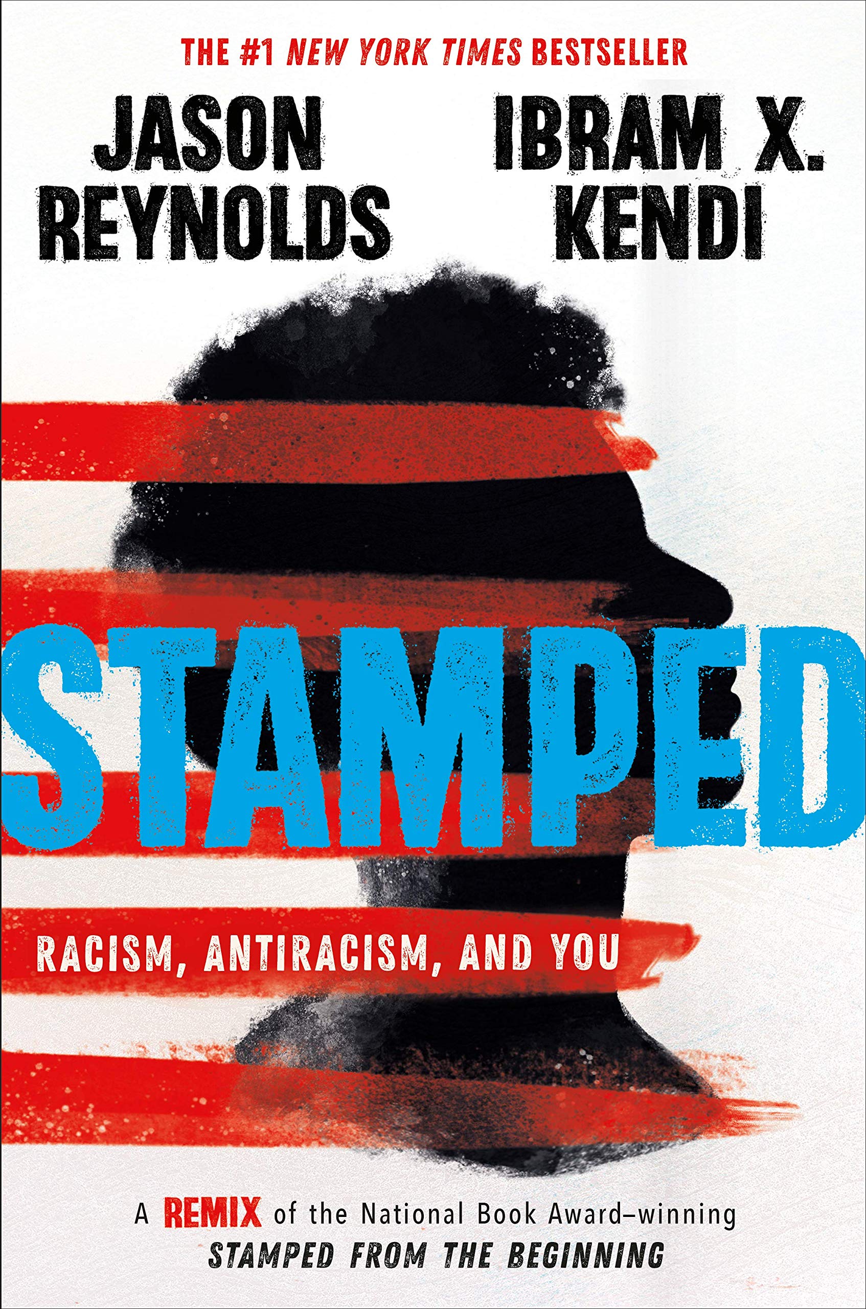 Stamped: Racism, Antiracism, and You by Jason Reynolds