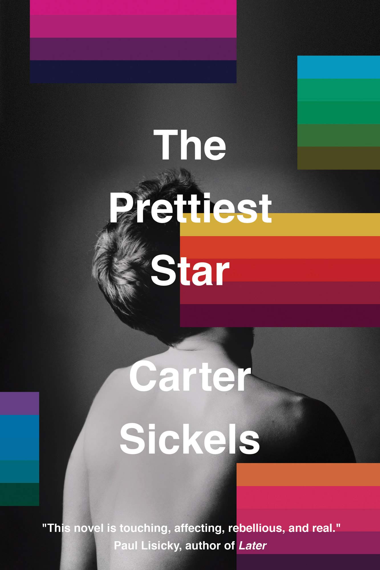 “The Prettiest Star” by Carter Sickels, and other queer stories