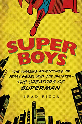 Cover image of "Super Boys" by Brad Ricca, the book to be discussed at this event.