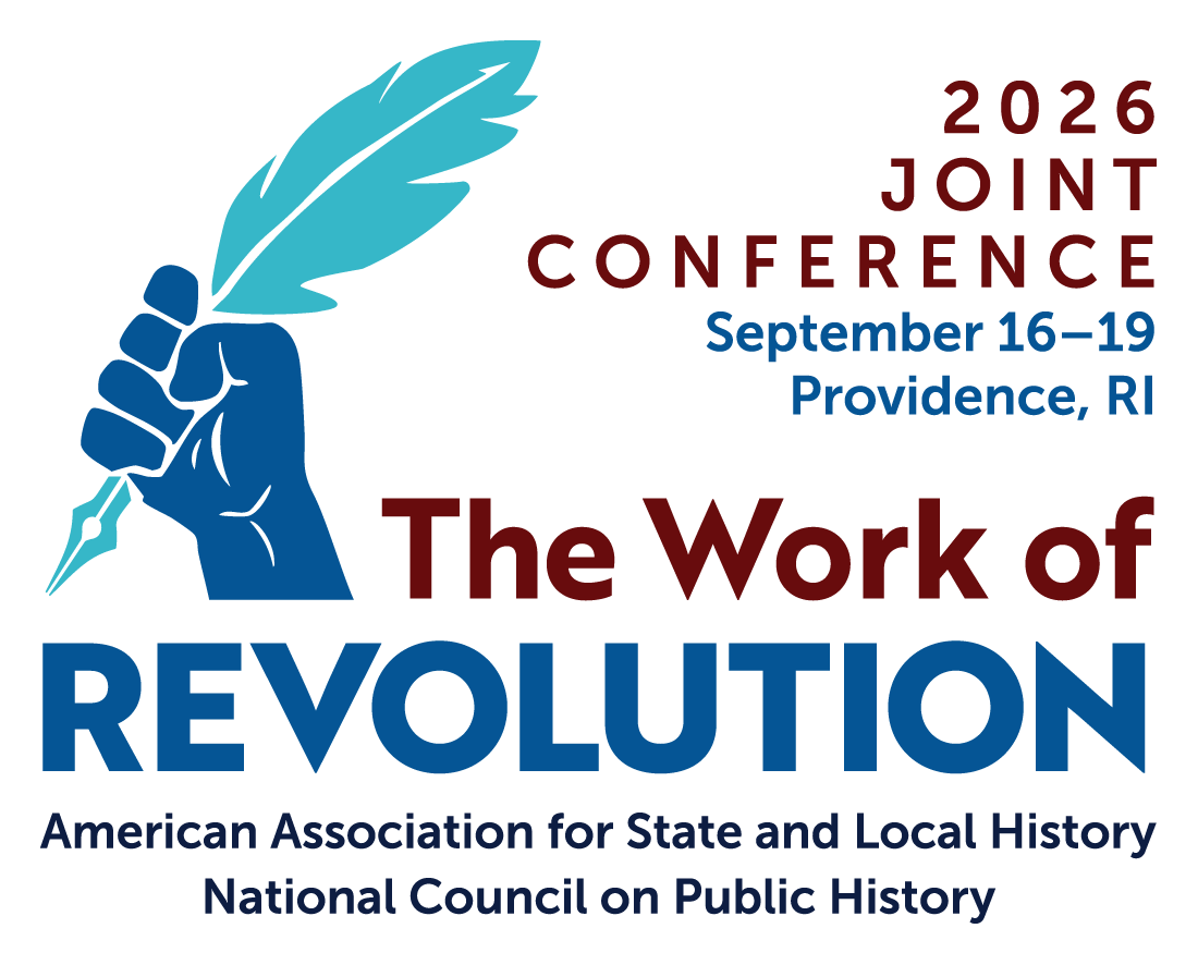 Promotional image for The Work of Revolution Joint AASLH and NCPH Conference